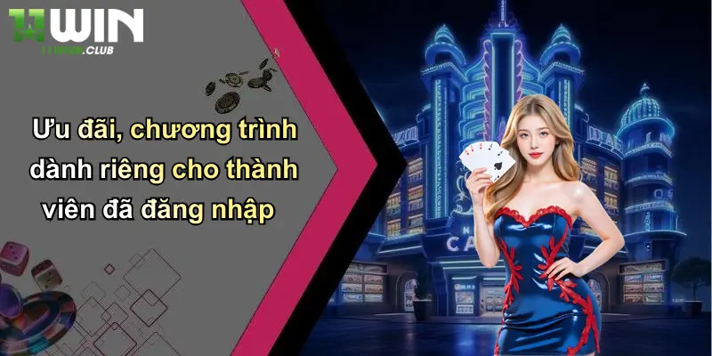 Ưu đãi, chương trình dành riêng cho thành viên đã đăng nhập